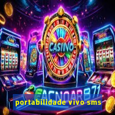 portabilidade vivo sms